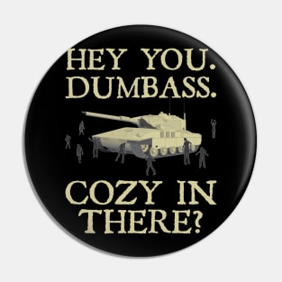 Cozy In There? Pin