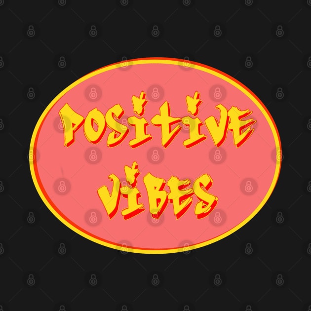 Positive Vibes Happy Inspirational Typography by PlanetMonkey