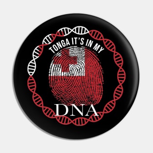 Tonga Its In My DNA - Gift for Togan From Tonga Pin