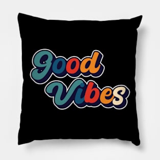 Good Vibes Pillow