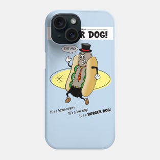 Uncle John's Burger Dog Phone Case