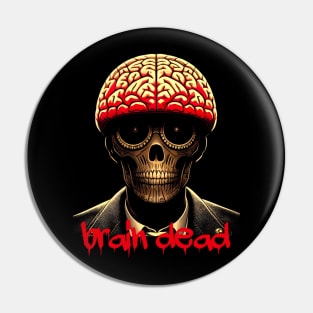 Brain Dead Pin