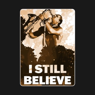 I Still Believe Lost Boys T-Shirt