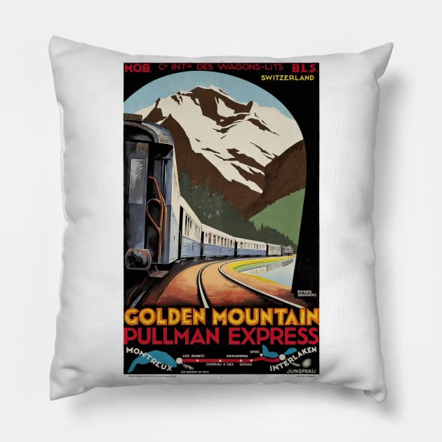 Golden Mountain Pullman Express Between Montreux and Interlaken  - Vintage Swiss Railway Travel Poster Pillow by Naves