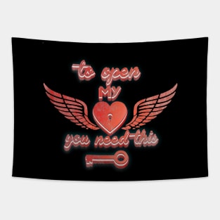 to open my heart you need this old t-shirt Tapestry