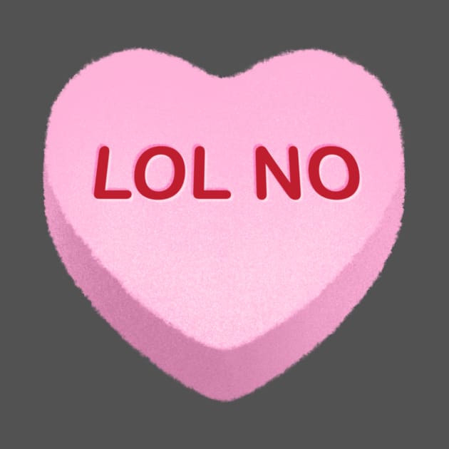 LOL NO Candy Heart by tommartinart