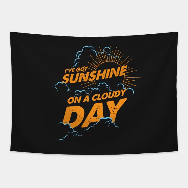 I've Got Sunshine Tapestry by dojranliev