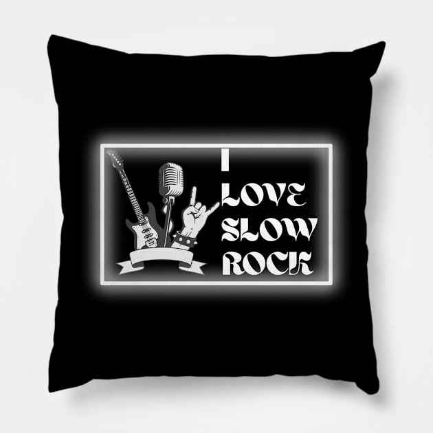 I Love Slow Rock Pillow by PatBelDesign