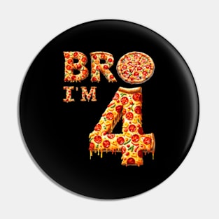 4Th Bro Im 4 Five Fifth Pizza Pin