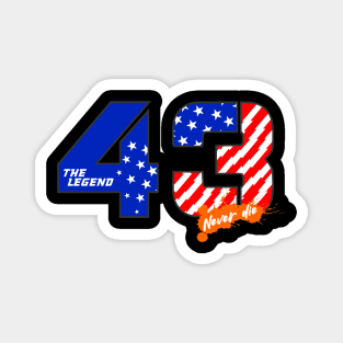 The legend 43 never die T-shirt Magnet