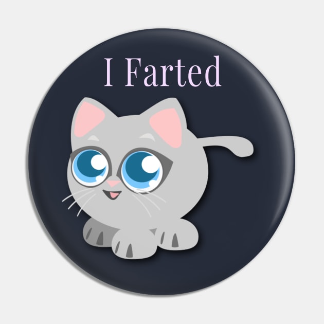 Kids I Farted Cute Funny Cat Kitty Great Gift For Kids Pin by klimentina