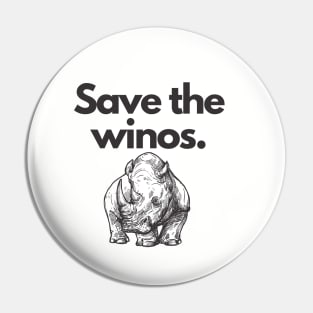 Save the Winos Pin