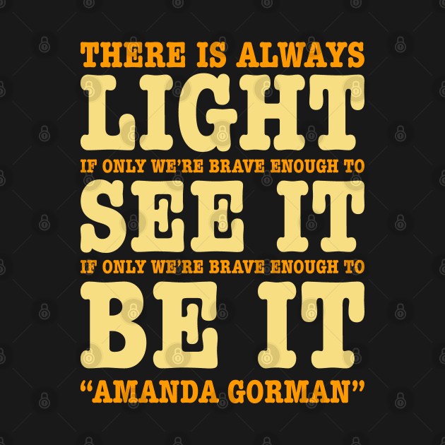 Amanda Gorman Quotes by ris kingdom