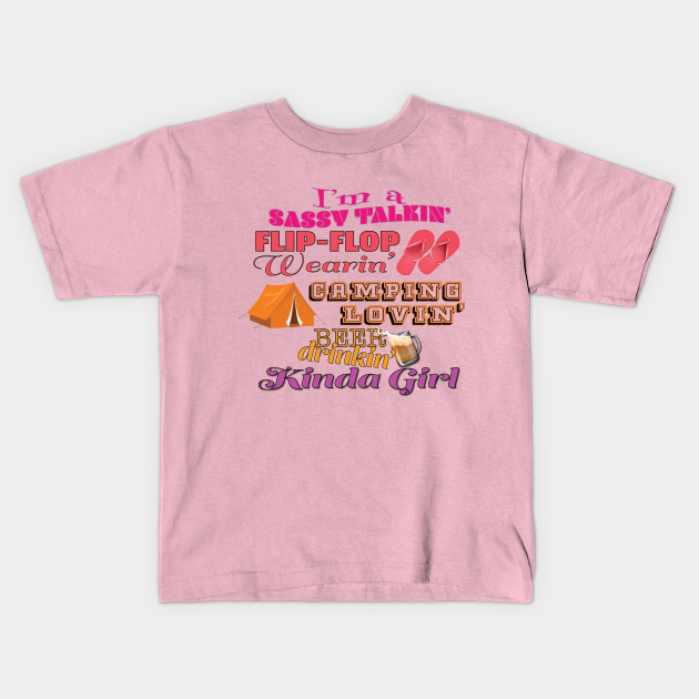 Sassy Camping Beer Drinking Kinda Girl Camping Funny Kids T Shirt Teepublic