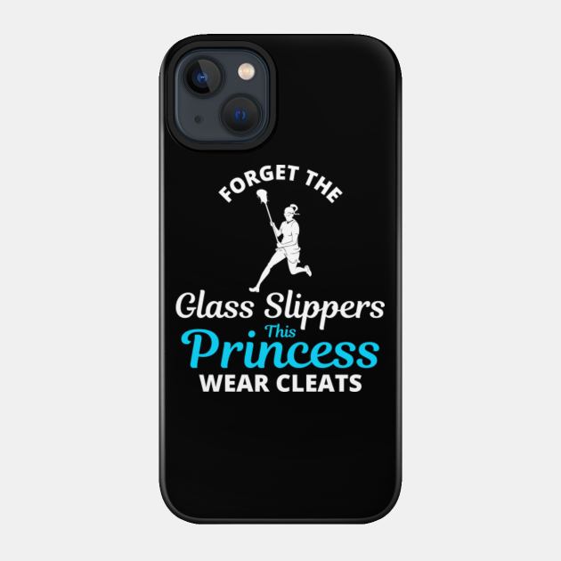 Lacrosse Girl Player Team Goalie Funny Humour Sayings - Lacrosse - Phone Case