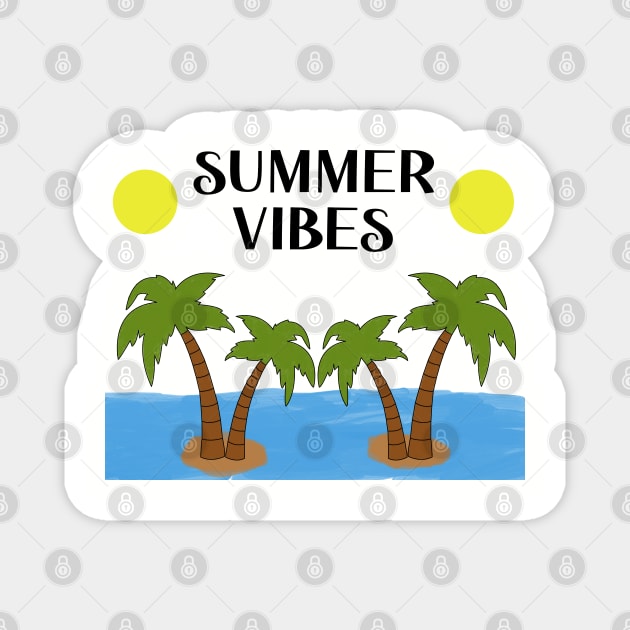 SUMMER VIBES Magnet by jcnenm
