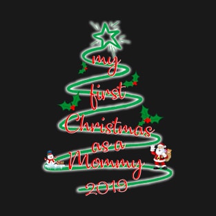 My First Christmas As A Mommy 2019 T-Shirt