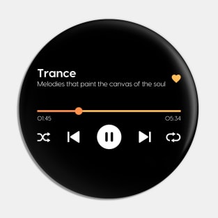 Trance Pin