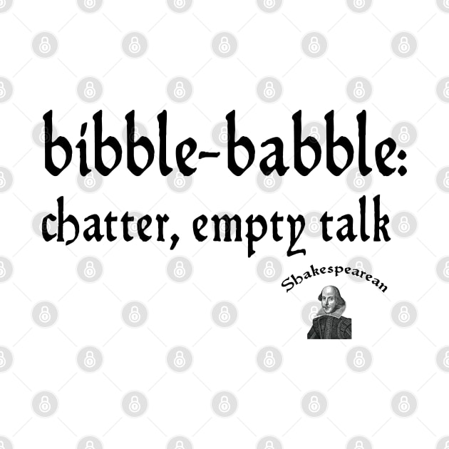 Bibble-babble by Shakespearean