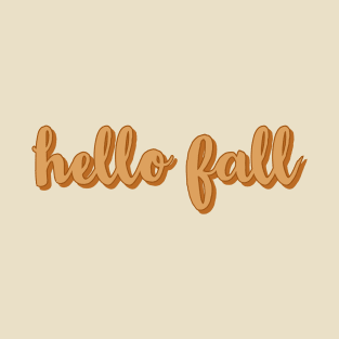 Hello Fall Autum Colors Script T-Shirt