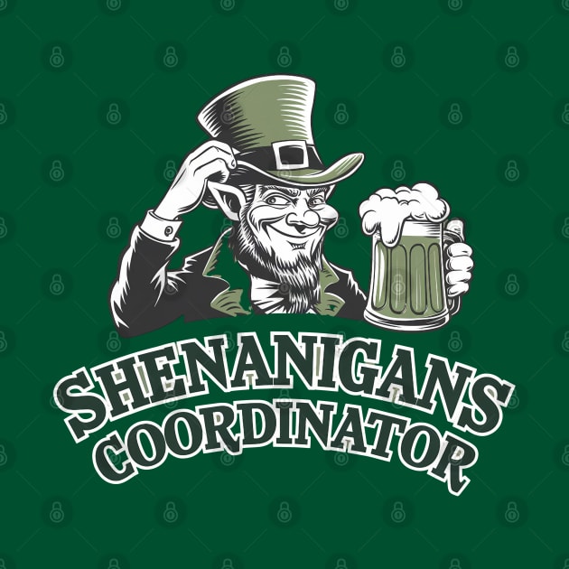 Shenanigans Coordinator St. Patrick’s Day Party Design by printonmerch