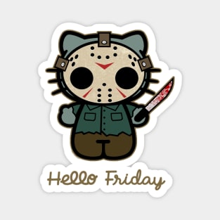 HELLO FRIDAY Magnet