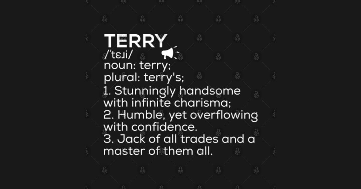 Terry Name Definition Terry Meaning Terry Name Meaning Terry T Terry Name Definition Terry Meaning Terry Name Meaning Terry T