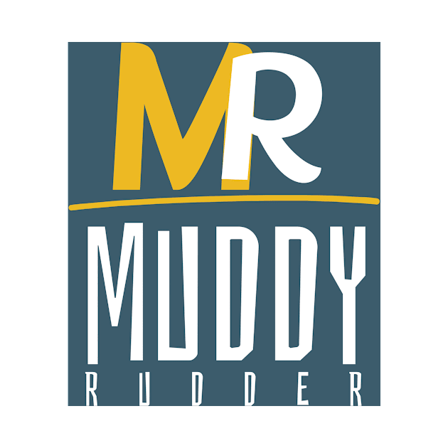 Muddy Rudder Social by MUDDY Rudder