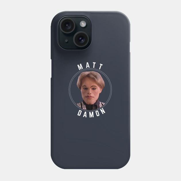 Matt Damon Phone Case by BodinStreet