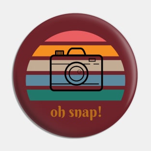 Oh Snap! Pin