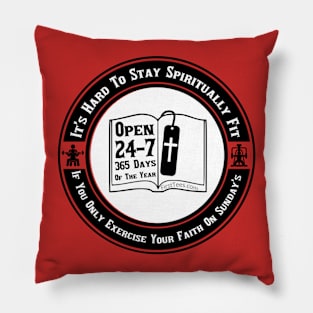 Exercise Your Faith Pillow