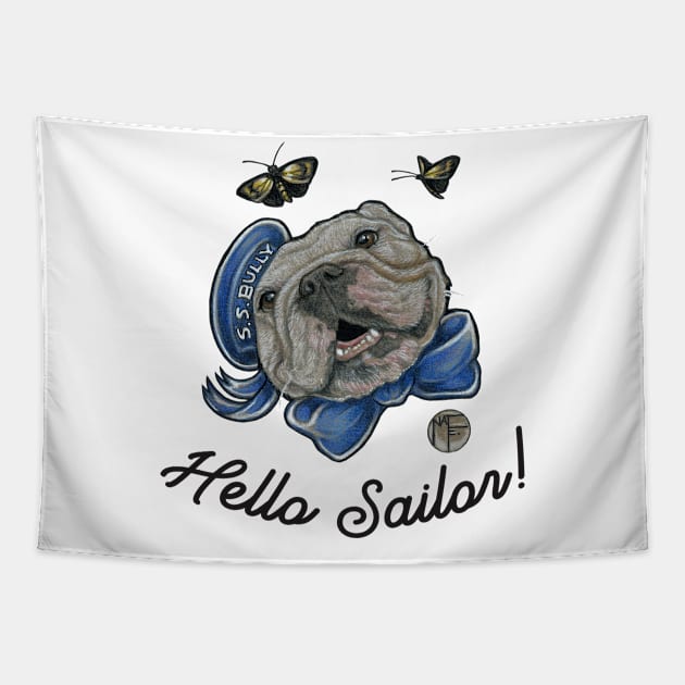 Hello Sailor - Bulldog -Quote - Black Outlined Version Tapestry by Nat Ewert Art