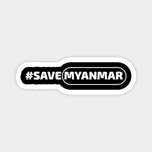 Save Myanmar Magnet