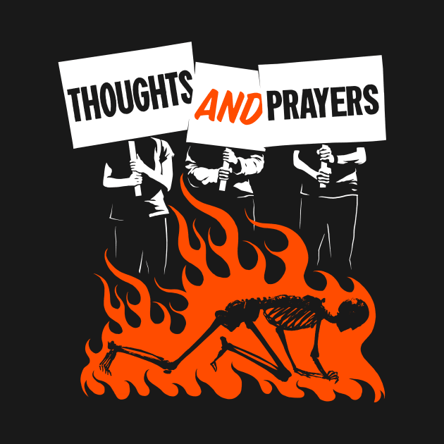 Thoughts and Prayers by Rob Dobi