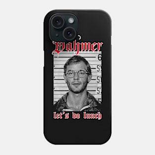 Jeffrey Dahmer // Lets Do Lunch Vintage Phone Case