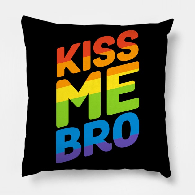 Kiss Me Bro Pillow by jasebro