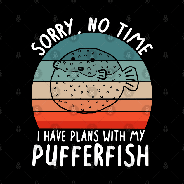 No time plans with puffer fish vintage saying animals by FindYourFavouriteDesign