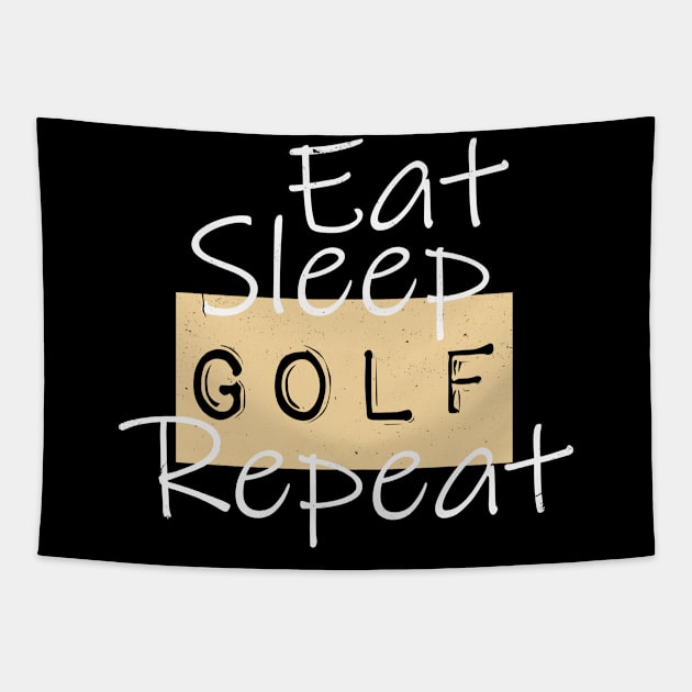 Eat Sleep Golf Repeat | Golfer Gift Instructor Tapestry by DesignatedDesigner