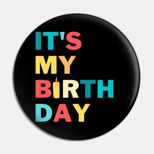 It's My Birthday Pin