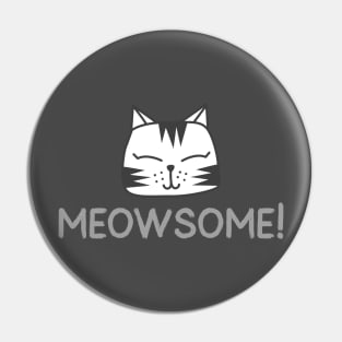 MEOWSOME! (Every Cat Has A Lover). Pin