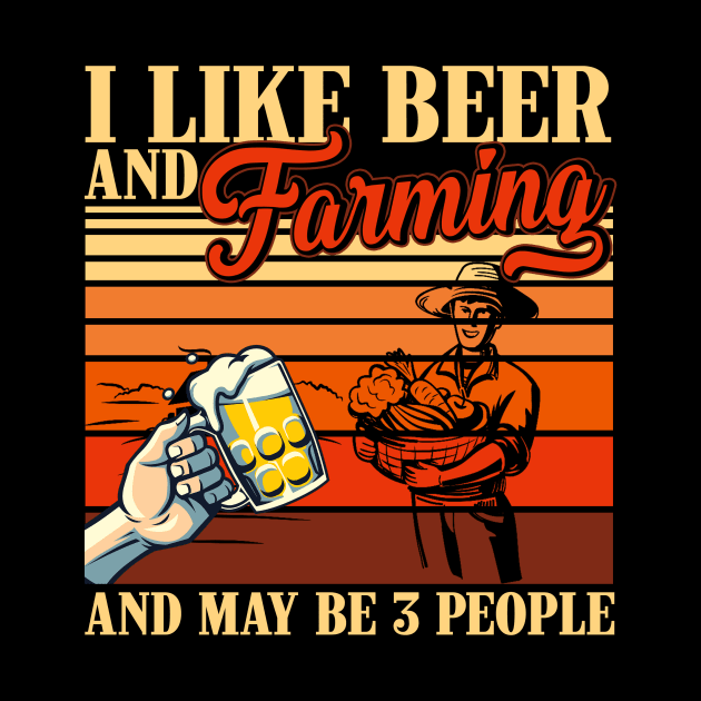 Vintage I Like Beer and Farming and Maybe 3 People For Men Women by gussiemc