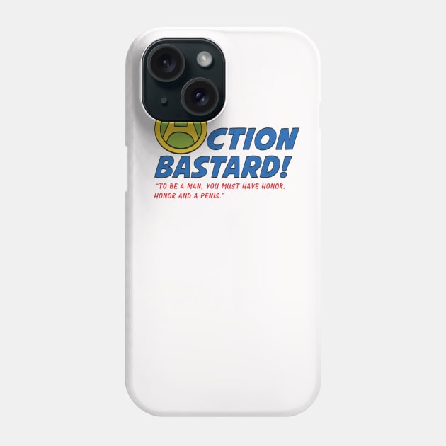 Action Bastard! Phone Case by inksquirt