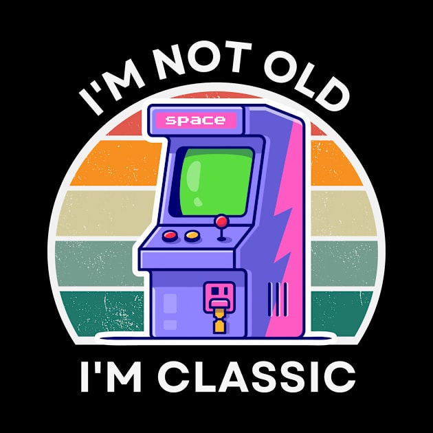 I'm not old, I'm Classic | Arcade | Retro Hardware | Vintage Sunset | Grayscale | '80s '90s Video Gaming by octoplatypusclothing@gmail.com