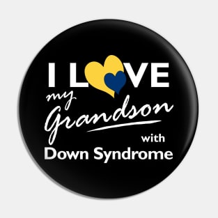Love for Down Syndrome Grandson Pin