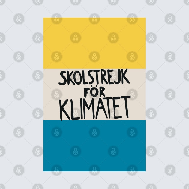 Skolstrejk For Klimatet by katmargoli