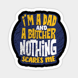 Butcher Dad Magnet