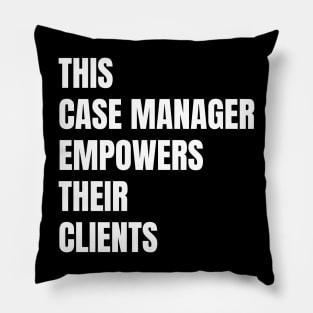 Case Manager Pillow