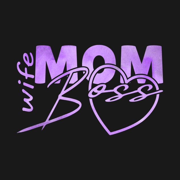 wife mom boss in purple by Ideal Action