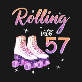 57 Years Old Birthday Girls Rolling Into  57th Birthday T-Shirt