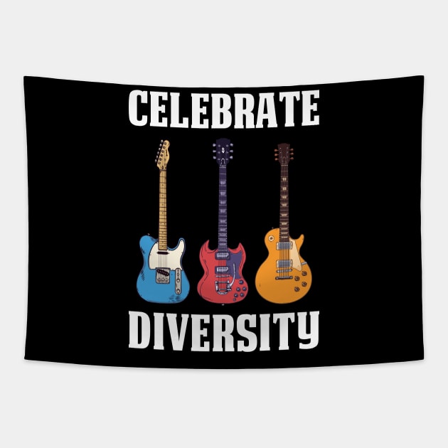 Celebrate Diversity Funny Guitar Gift Tapestry by CatRobot